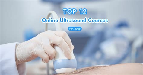 Top 12 Online Ultrasound Course Platforms In 2025