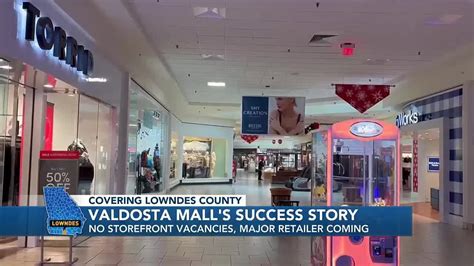 Valdosta Mall To Bring New Businesses To Increase Customer Traffic And Produce More Jobs